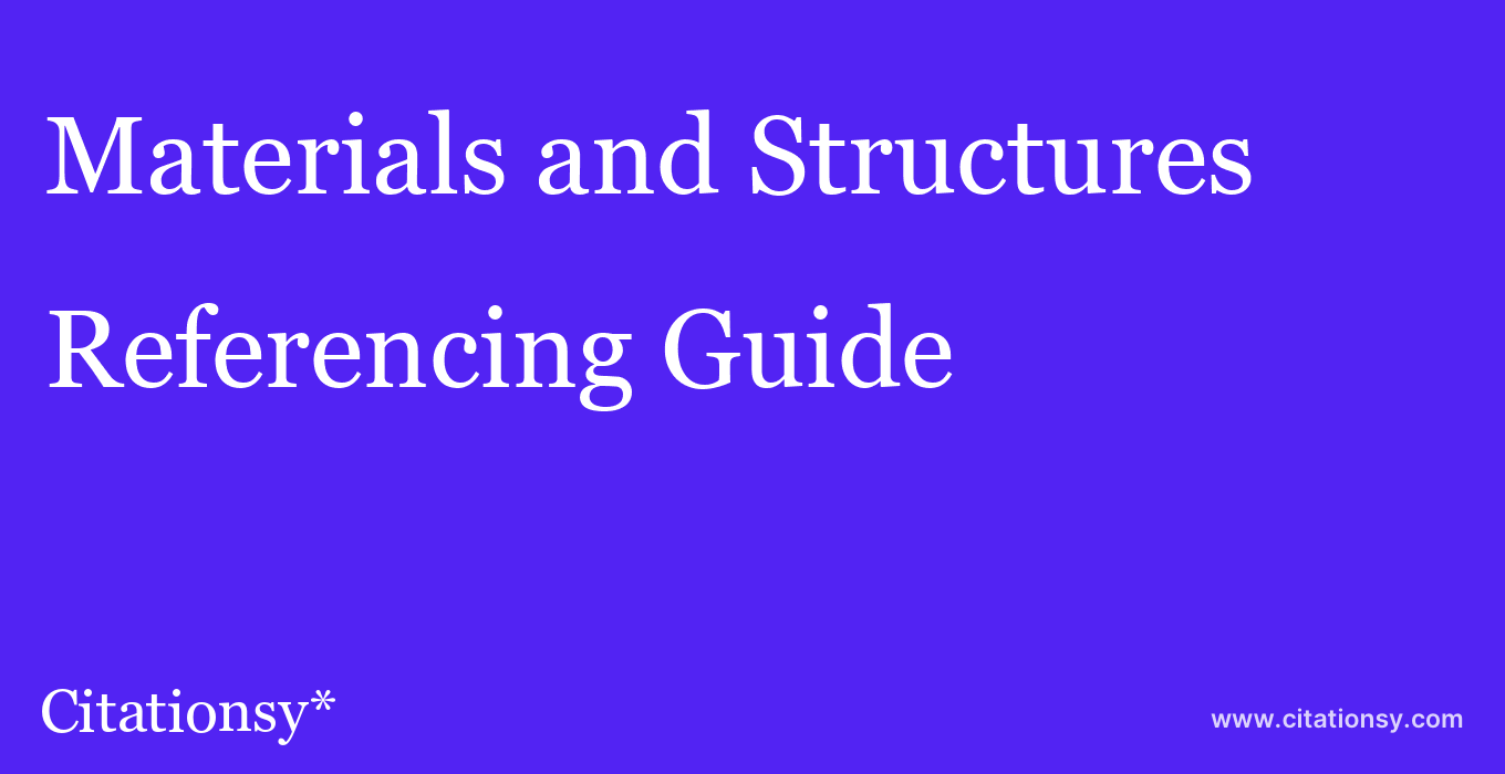cite Materials and Structures  — Referencing Guide